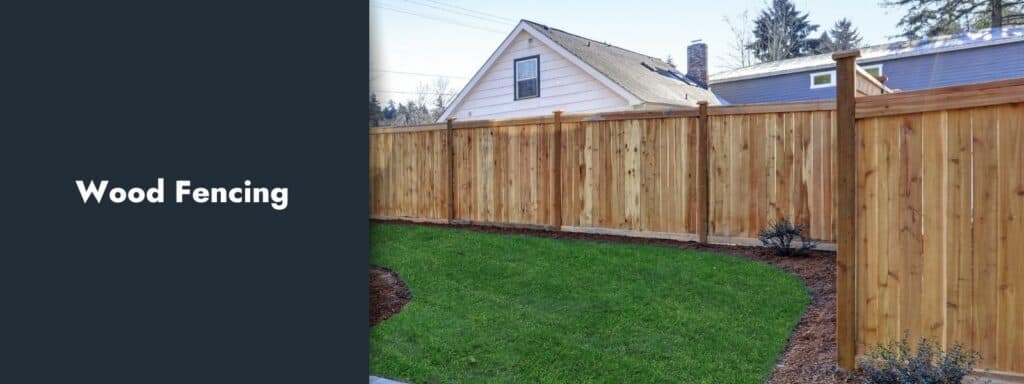 Wood Fencing